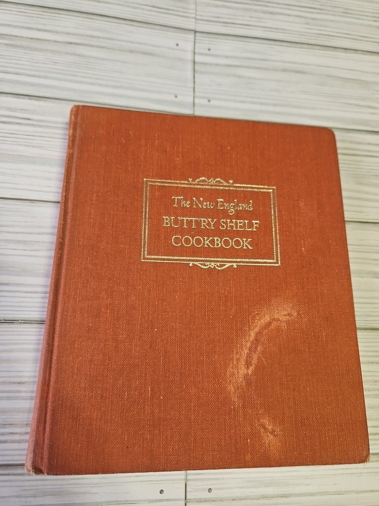 The New England Butt'ry Shelf Cookbook 3rd Printing 1969 Mary Mason Campbell