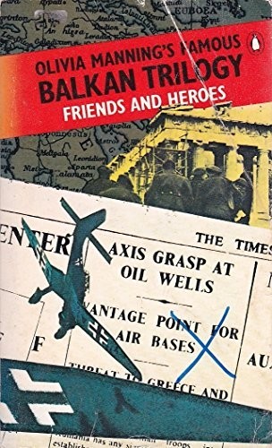 Friends and Heroes by Olivia Manning Paperback / softback Book The Fast FreeFREE US DELIVERY | ISBN: 0140038027 | Quality Books