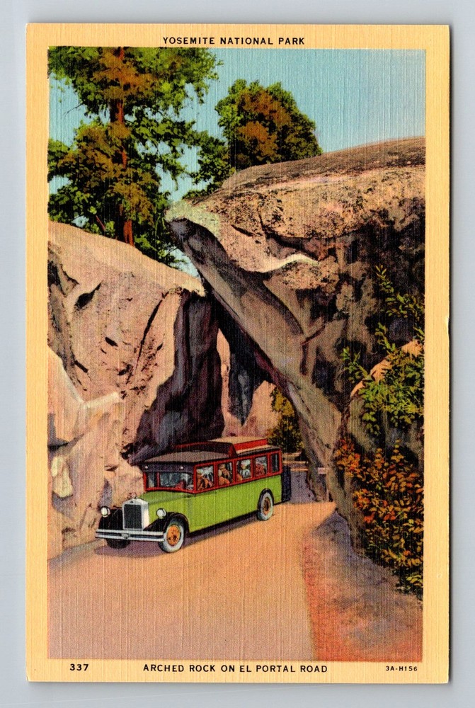 Yosemite National Park CA-California Arched Rock El Portal Road Vintage Postcard