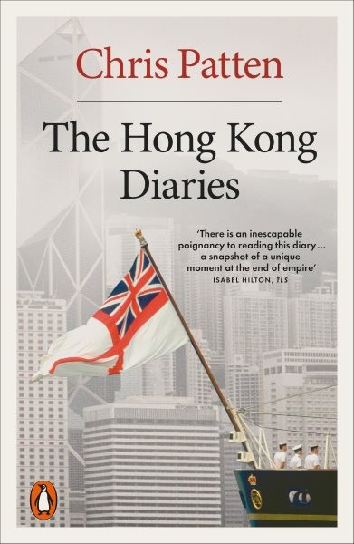 Hong Kong Diaries, Paperback by Patten, Chris, Like New Used, Free shipping i...