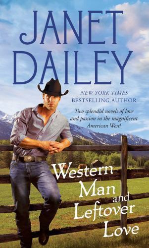 Western Man and Leftover Love, Paperback by Dailey, Janet, Like New Used, Fre...