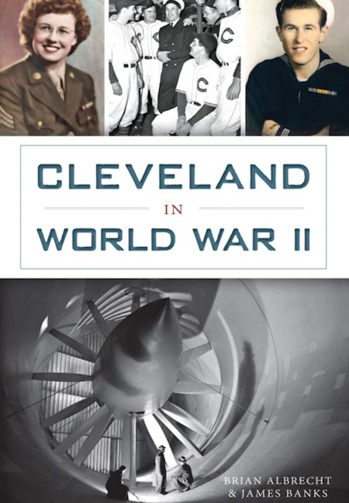 NEW The History Press Cleveland in World War II, OH 9781626198821 Military Trade