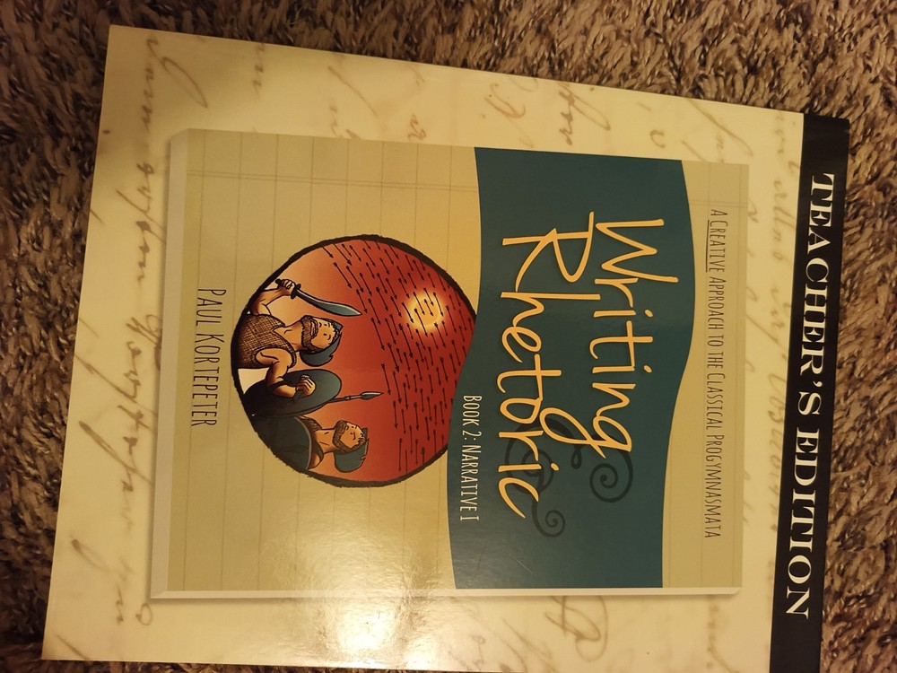 Classical Academic Press Writing & Rhetoric Book 2 Teacher Edition (Answer Key)