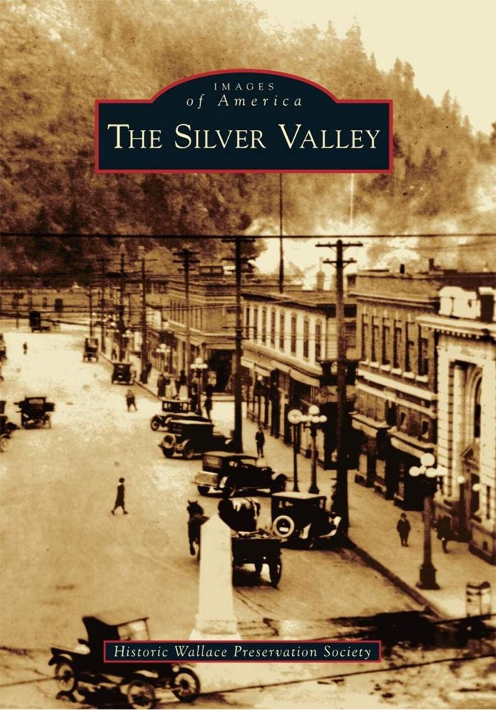 NEW Arcadia Publishing The Silver Valley, ID 9780738581750 Images of America Tra