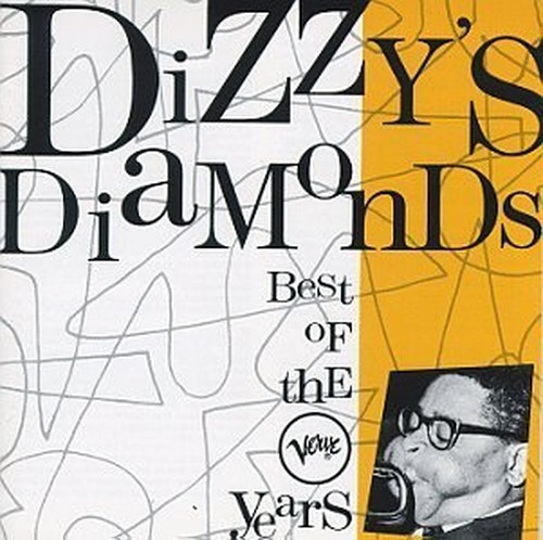 Gillespie, Dizzy - Dizzy's Diamonds: the Best of t... - Gillespie, Dizzy CD LWVGFREE US DELIVERY | EAN: 0731451387524 | Quality CD