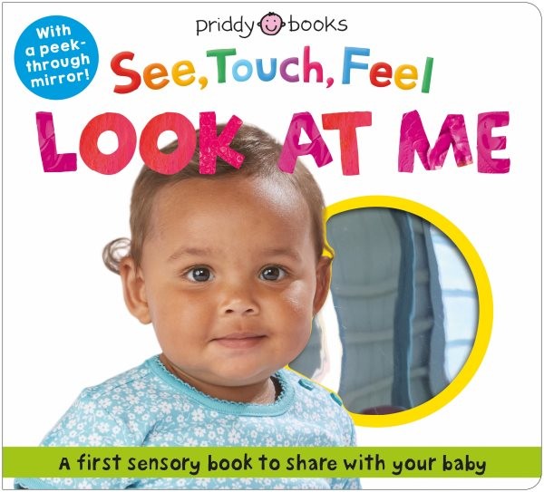 See Touch Feel Look at Me, Hardcover by Priddy, Roger, Brand New, Free shippi...