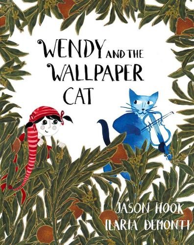 Jason Hook Wendy and the Wallpaper Cat (Hardback) (UK IMPORT)