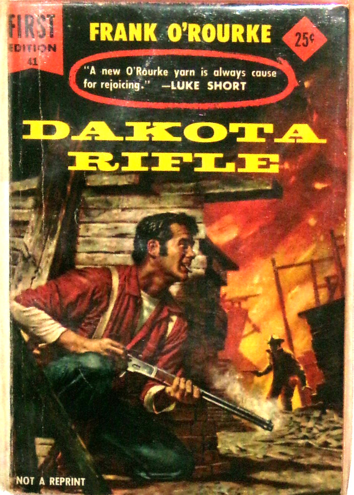 Dakota Rifle by Frank O'Rourke, 1955, 1st, PBO, Dell First Ed 41, VG+