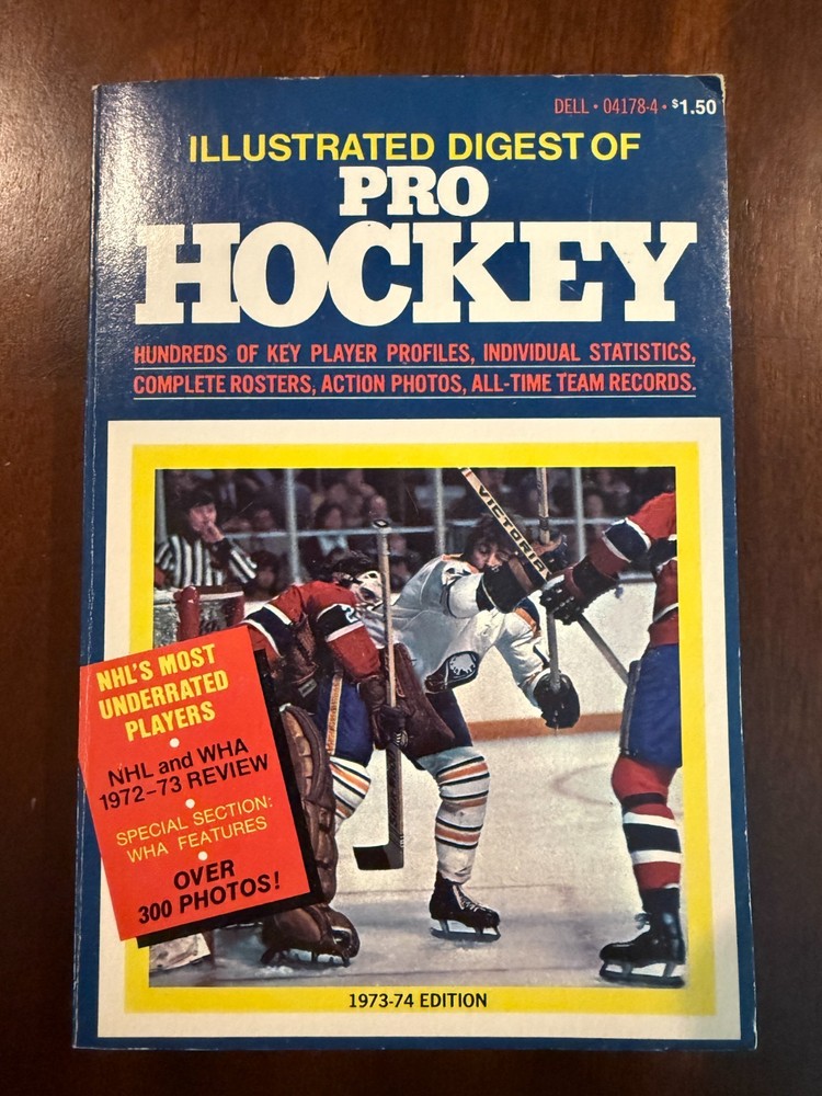 Illustrated Digest of Pro Hockey, 1973-74 Edition - NHL, WHA Player Profiles