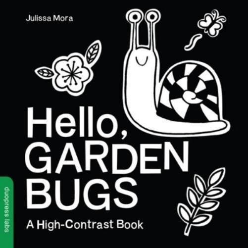duopress labs Julissa Mora Hello, Garden Bugs (Board Book) High-Contrast BooksAnother great item from Rarewaves USA | Free delivery!