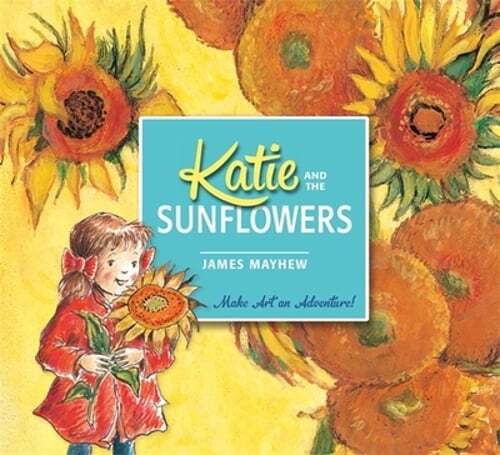 Katie and the Sunflowers by James Mayhew: Used
