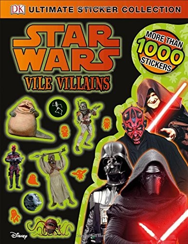 Ultimate Sticker Collection: Star Wars Vile Villains - paperback DK