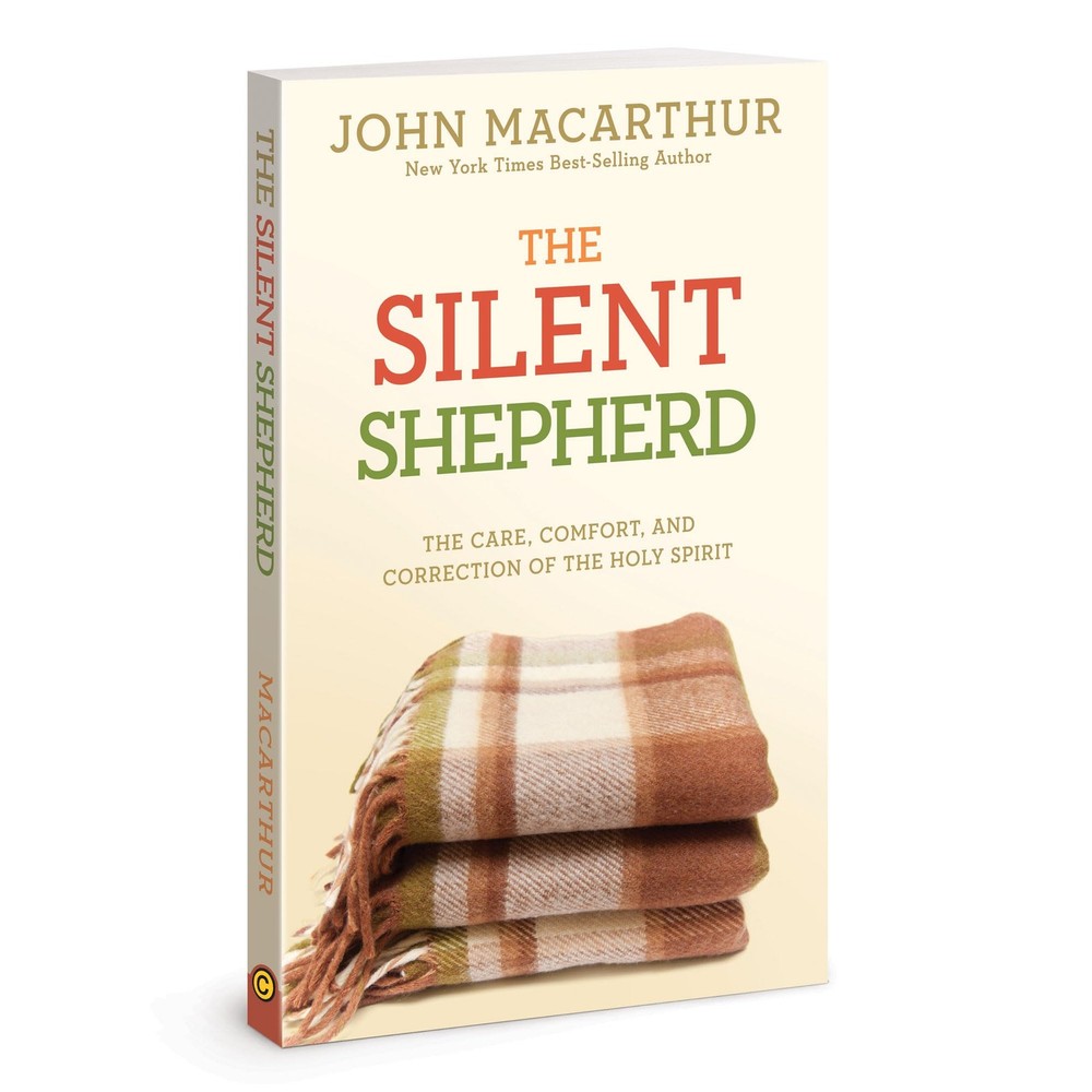 The Silent Shepherd: The Care, Comfort, and Correction of the Holy Spirit (J...