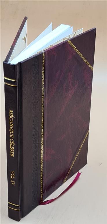 Celestial Mechanics Vol 4 Leather Bound 1829 Edition