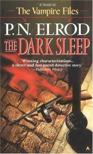The Dark Sleep (Vampire Files, No. 8) - Paperback, by Elrod P. N. - Acceptable
