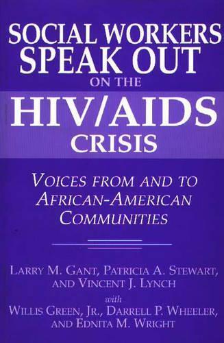 Larry Gant Vincent Lynch Patricia Stewa Social Workers Speak out on  (Paperback)