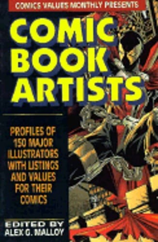 Comic Book Artists by Alex G Malloy: Used