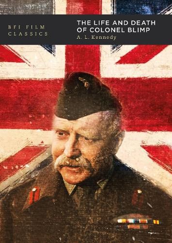 A.L. Kennedy The Life and Death of Colonel Blimp (Paperback) BFI Film ClassicsAnother great item from Rarewaves USA | Free delivery!