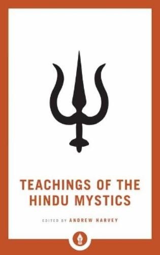 Andrew Harvey Teachings of the Hindu Mystics (Paperback)Another great item from Rarewaves USA | Free delivery!