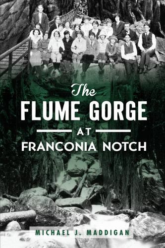 Flume Gorge at Franconia Notch, Paperback by Maddigan, michael J., Like New U...