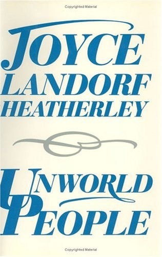 Unworld People by Joyce Landorf Heatherley, Acceptable Book