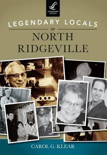 Carol G. Klear Legendary Locals of North Ridgeville, Ohio (Paperback)Another great item from Rarewaves USA | Free delivery!
