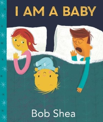 Bob Shea I Am a Baby (Hardback)Another great item from Rarewaves USA | Free delivery!