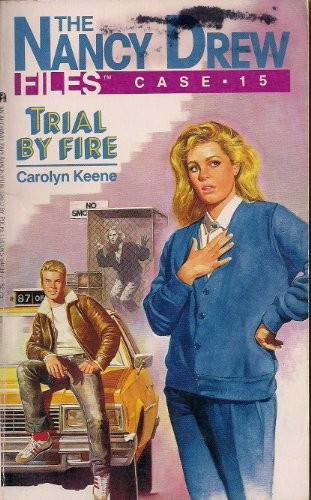Trial by Fire, Carolyn Keene