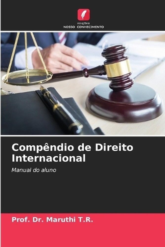 Compndio de Direito Internacional by Dr Prof Maruthi T.R. (Portuguese) Paperback
