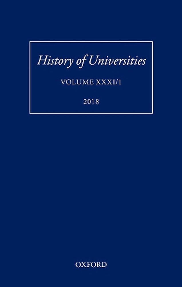 History of Universities: Volume XXXI / 1 by Mordechai Feingold (English) Hardcov