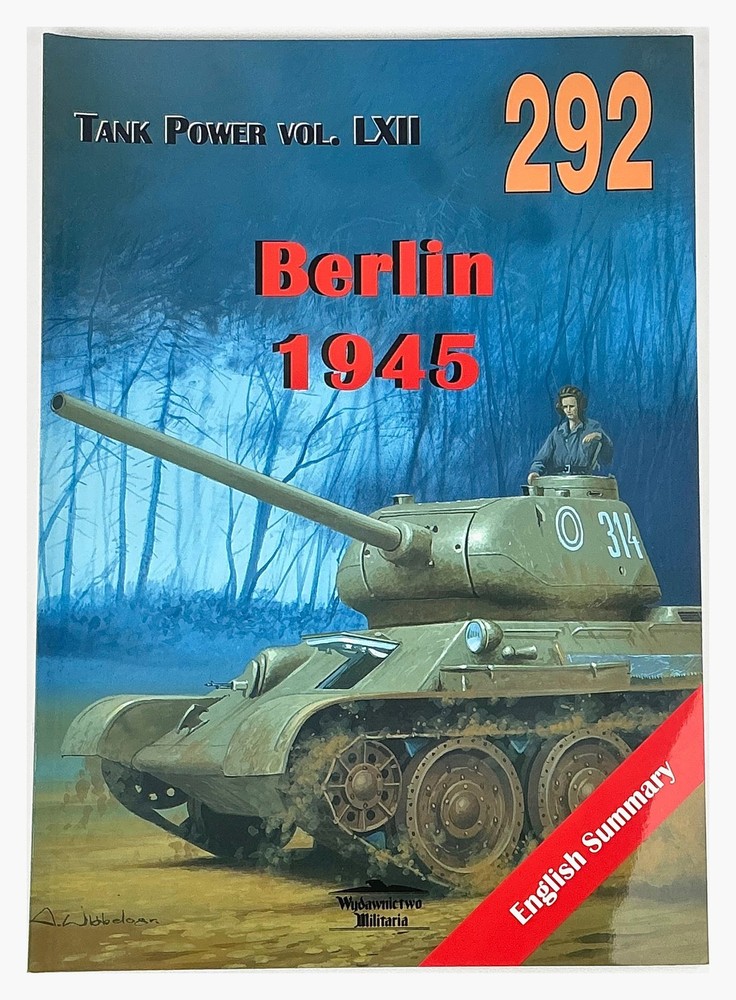 Tank Power Vol LXII #292: Berlin 1945