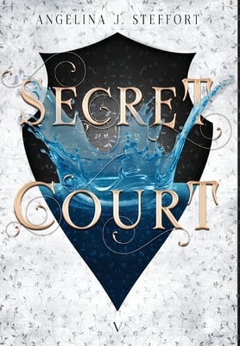 Secret Court by Angelina J Steffort: New