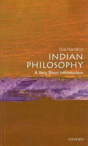 Indian Philosophy : A Very Short Introduction, Paperback by Hamilton, Sue, Us...