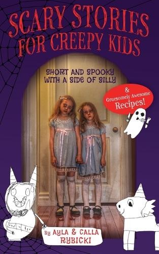 Ayla Rybicki Calla Rybicki Scary Stories for Creepy Kids (Paperback)Another great item from Rarewaves USA | Free delivery!