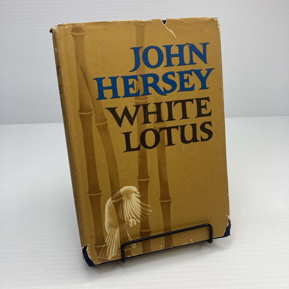 White Lotus John Hersey Hardcover 1965 Book Club Edition Novel