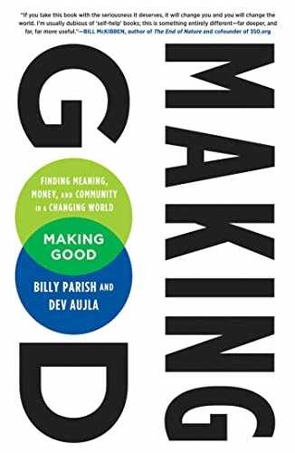 Making Good: Finding Meaning, - Paperback, by Aujla Dev; Aujla - Very Good