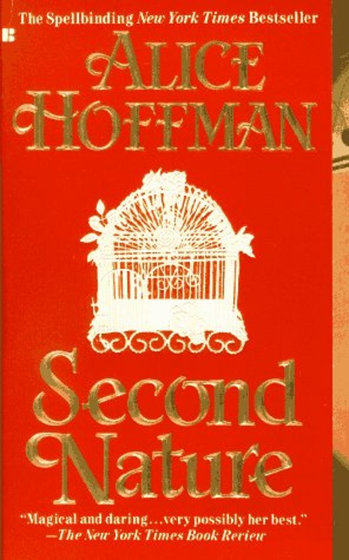 Second Nature Mass Market Paperbound Alice HoffmannFree US Delivery | ISBN:0425146812