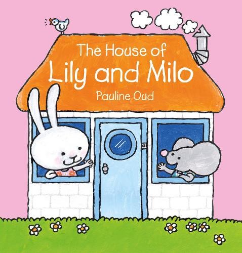 Pauline Oud The House of Lily and Milo (Hardback) Lily and MiloAnother great item from Rarewaves USA | Free delivery!