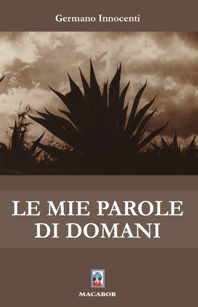 Germano Innocenti Le mie parole di domani (Paperback)Another great item from Rarewaves USA | Free delivery!