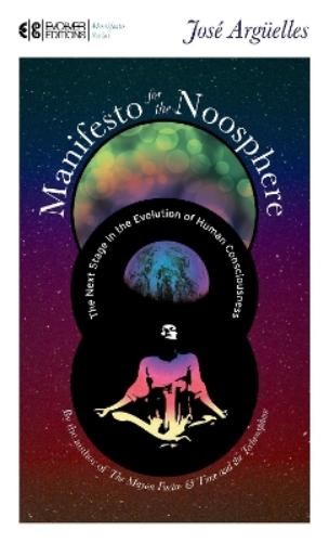 Jose Arguelles Manifesto for the Noosphere (Paperback) Manifesto SeriesAnother great item from Rarewaves USA | Free delivery!