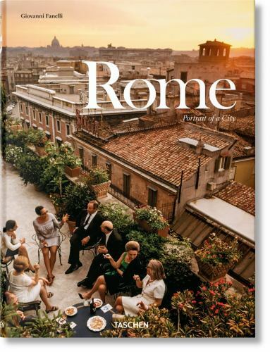 Rome : Portrait of a City / Portrat einer Stadt / Portrait d'une ville, Hardc...