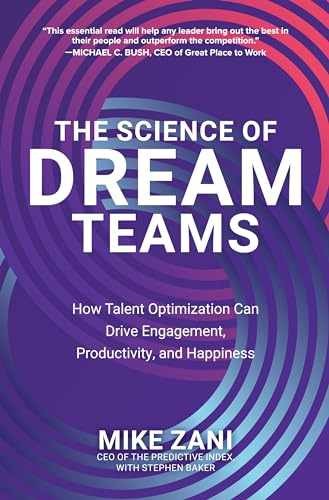 The Science of Dream Teams: How Talent - Hardcover, by Zani Mike - Very Good b