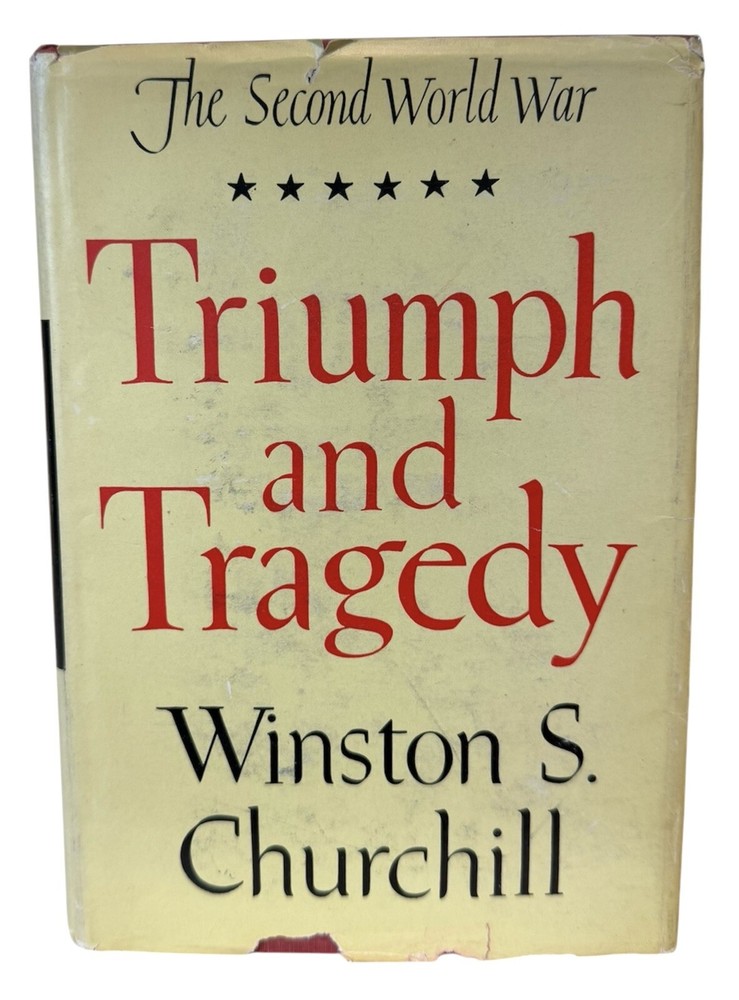 Triumph and Tragedy by Winston S. Churchill HC DJ 1953 First Edition