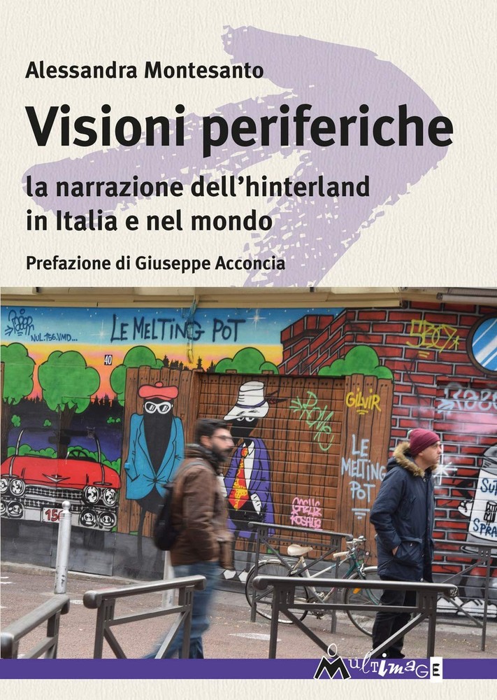 Alessandra Monte Visioni periferiche. La narrazione dell’hinterland  (Paperback)Another great item from Rarewaves USA | Free delivery!