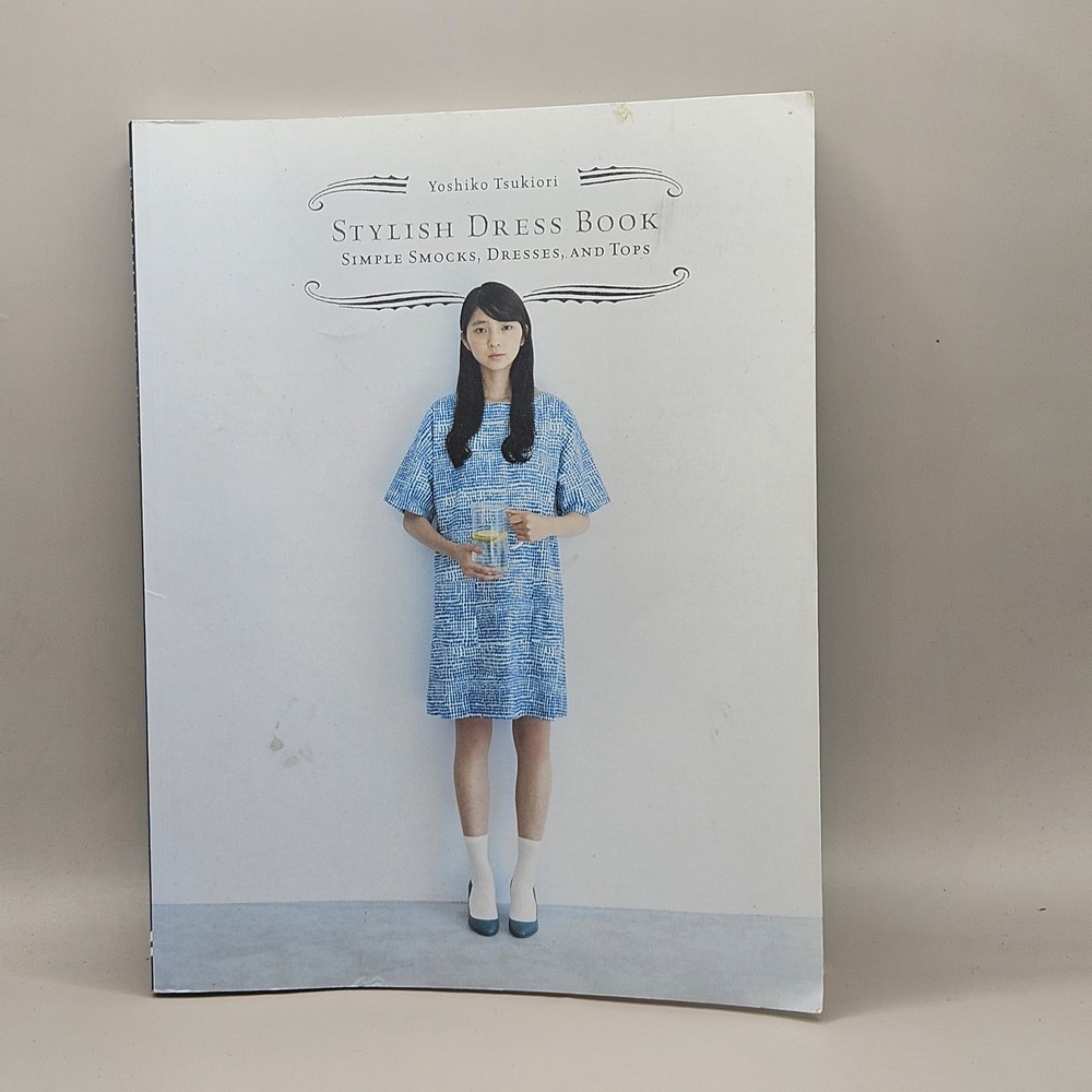 Stylish Dress Book Yoshiko Tsukiori Sewing Patterns Smocks Tops w/Patterns