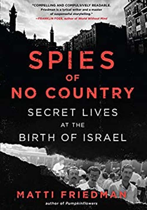 Spies of No Country : Secret Lives at the Birth of Israel Matti FFree US Delivery | ISBN:1616207221
