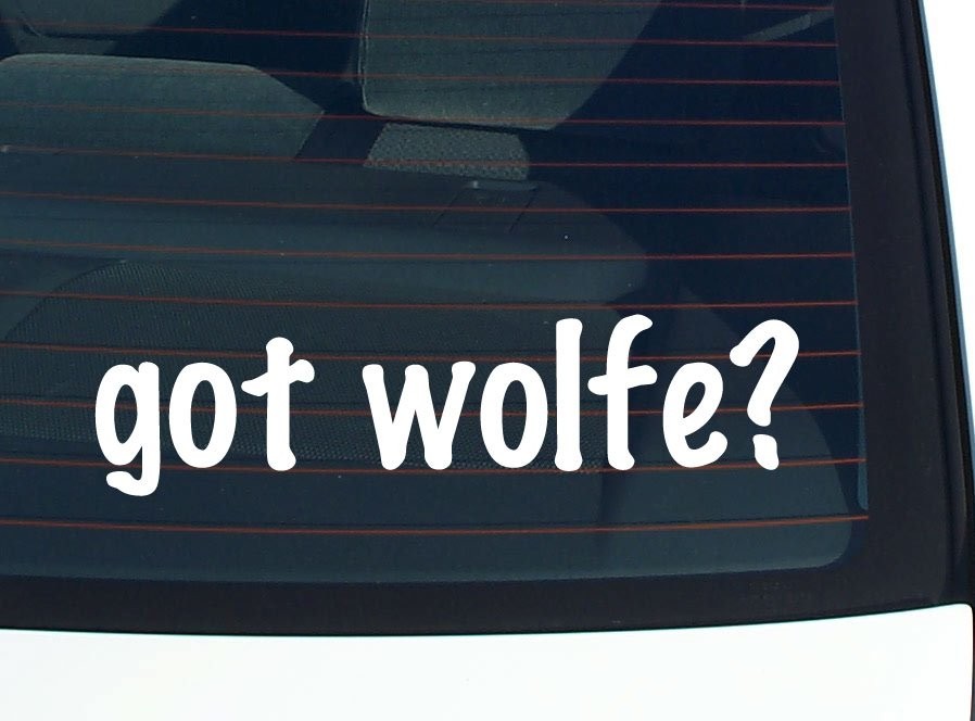 got wolfe? CAR DECAL BUMPER STICKER VINYL FUNNY LAST NAME WINDOW PRIDE