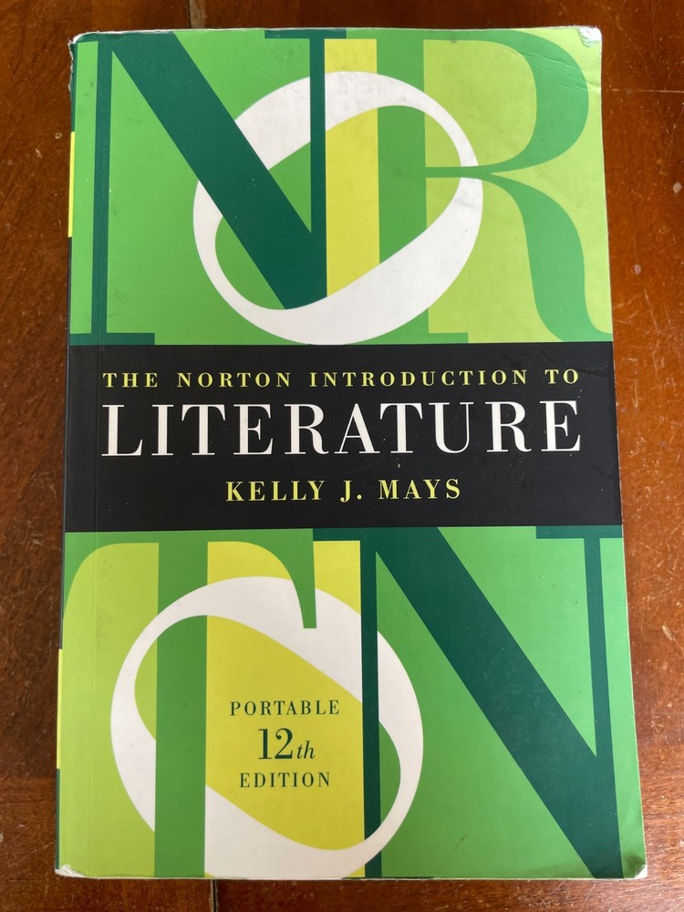Norton Introduction to Literature, 12th Edition Portable – Kelly J. Mays (2016)