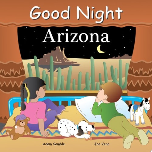 Good Night Arizona (Good Night Our World) by Gamble, Adam, Good Book