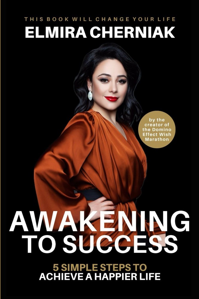Awakening To Success: 5 simple steps to achieve a happier life